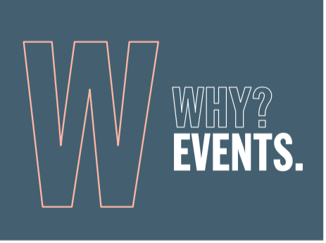 Why?Events